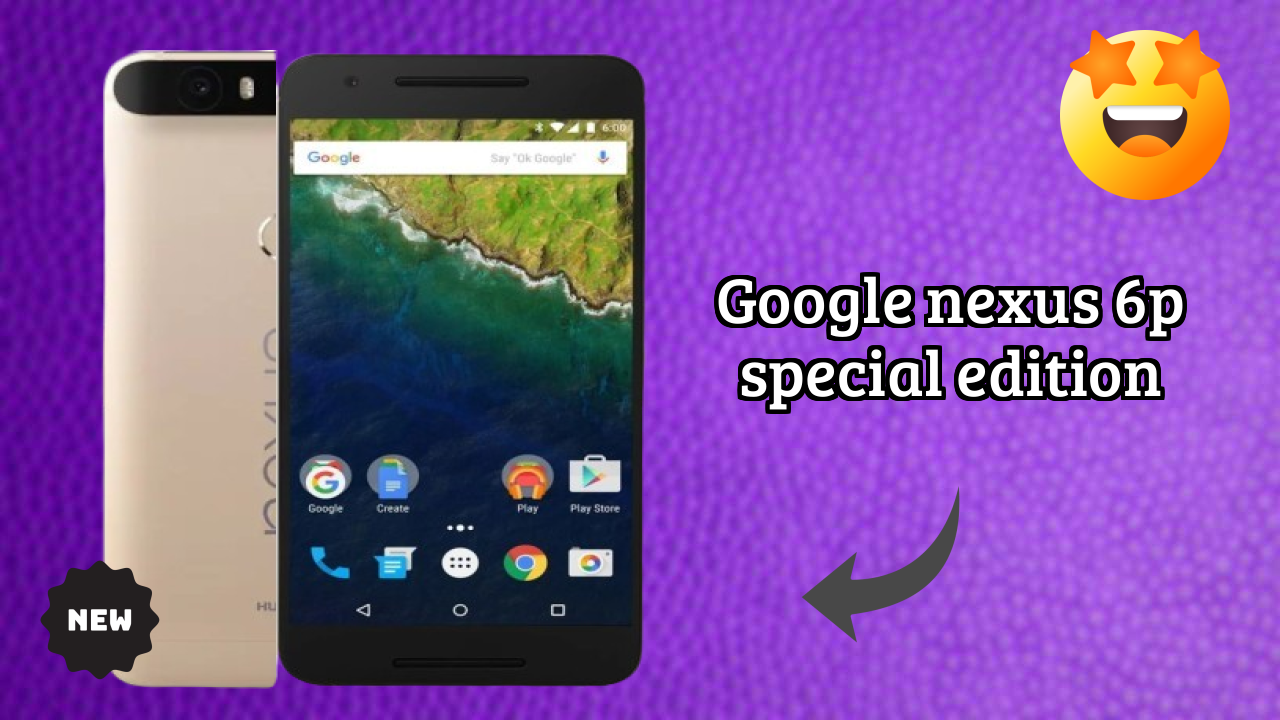 Google Nexus 6P Special Edition at ₹42,998 - Complete Buying Guide