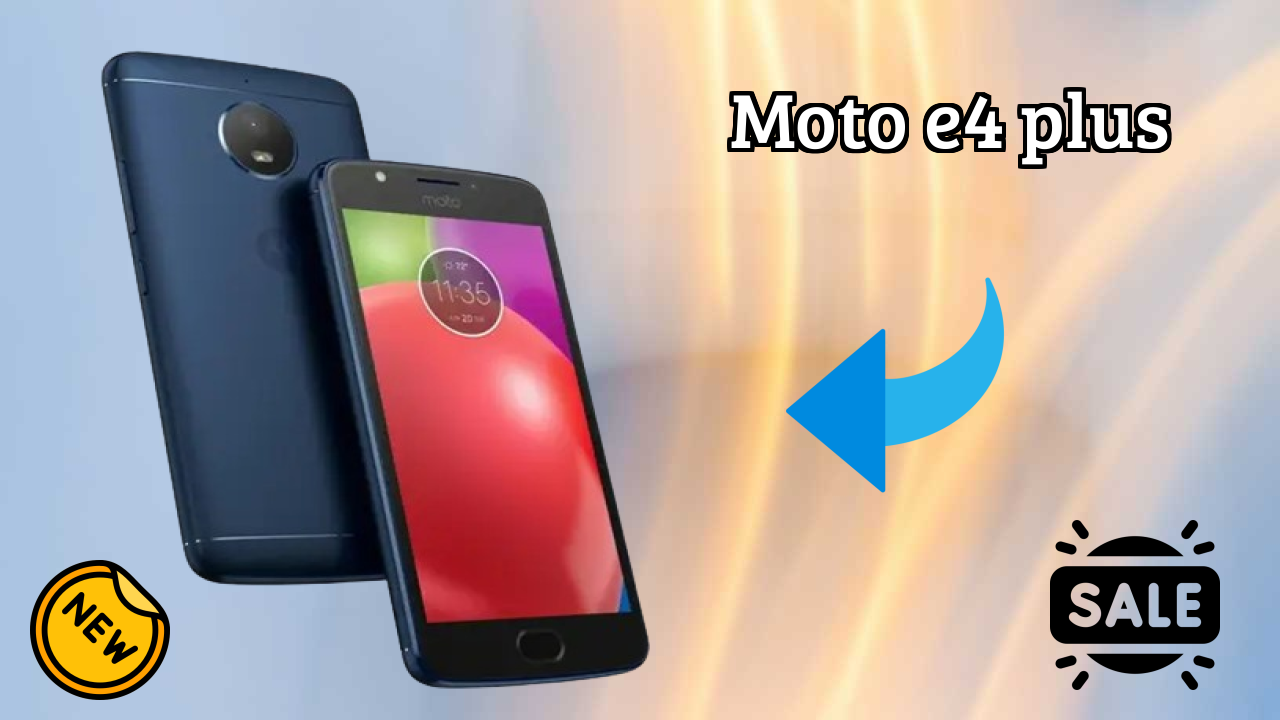 Moto E4 Plus at ₹8,999 - Best Features Explained