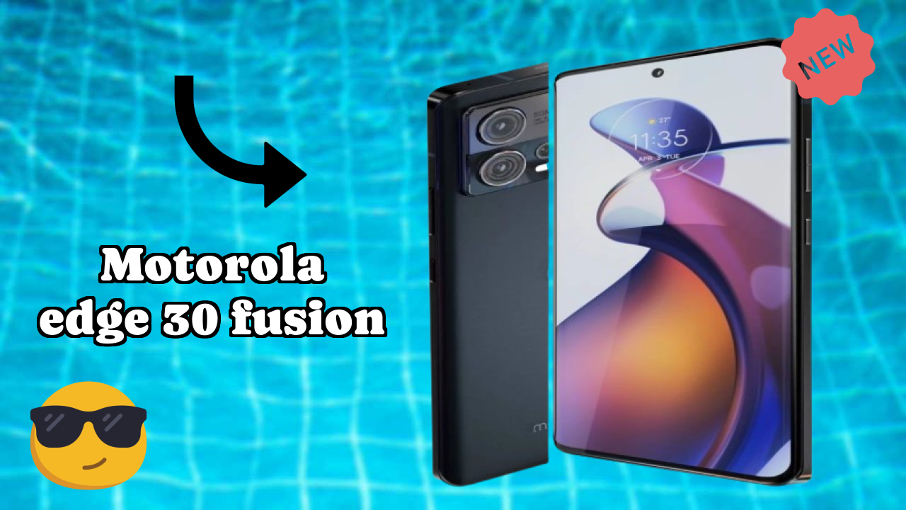 Motorola Edge 30 Fusion Display Quality: P-OLED Explained