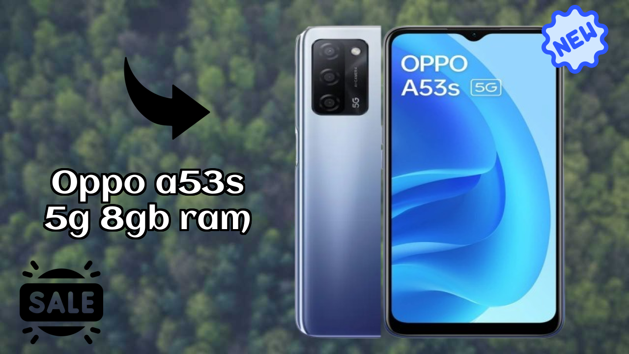 OPPO A53s 5G 8GB RAM at ₹14,999 - Best Deal Available