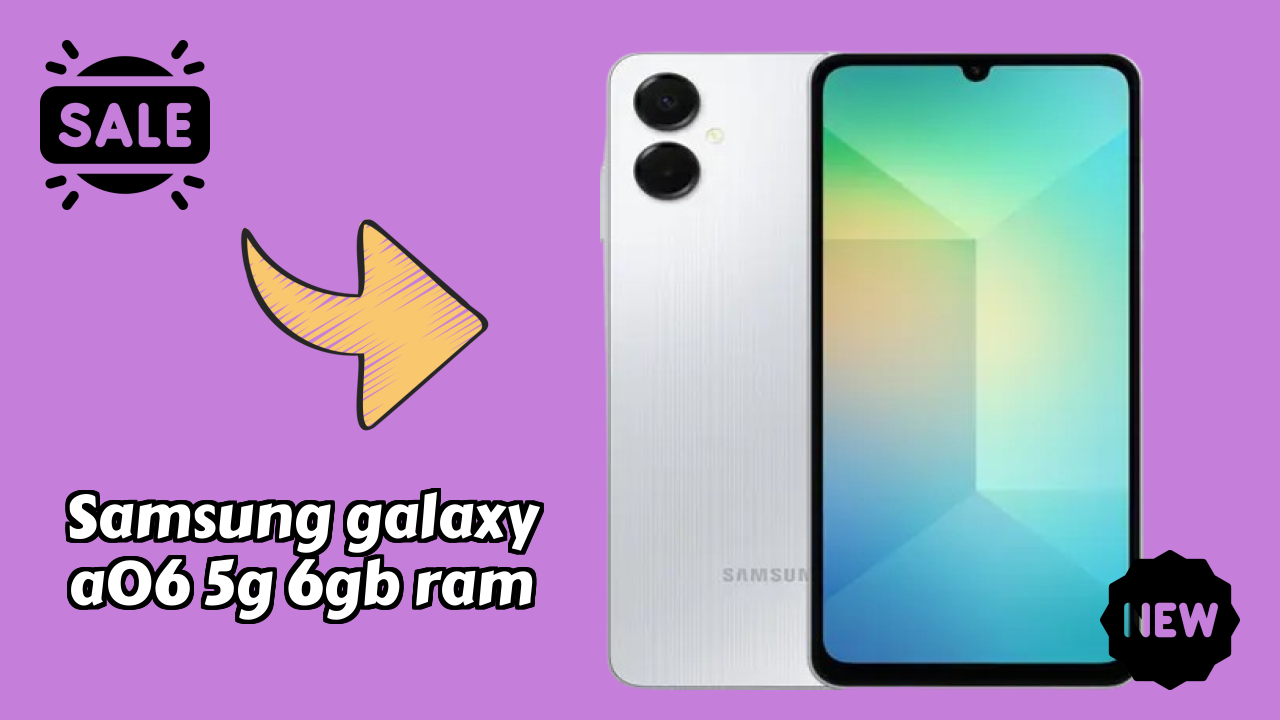 Samsung Galaxy A06 5G 6GB RAM at ₹12,699 - Everything About It