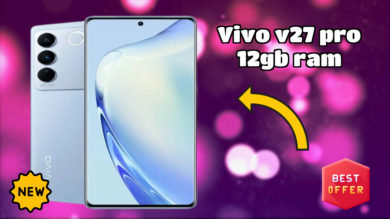 Vivo V27 Pro 12GB RAM Camera Samples: 50 MP + 8 MP + 2 MP Rear Camera Photo Test