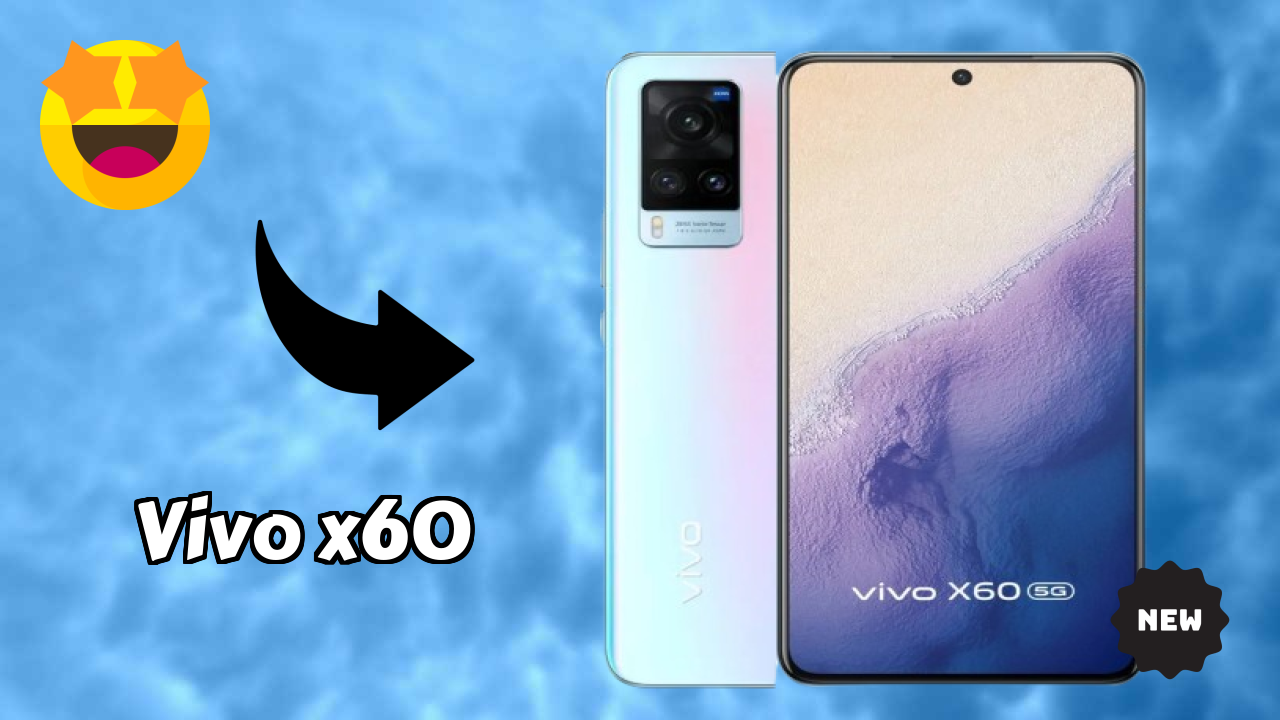 Vivo X60 at ₹34,990 - Complete Review Guide